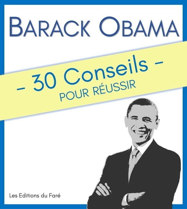  Barack Obama : 30 Conseils pour réussir(Kobo/電子書)