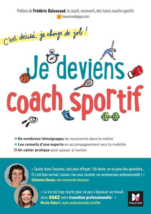 C'est d&eacute;cid&eacute;, je change de job ! Je deviens coach sportif(Kobo/電子書)