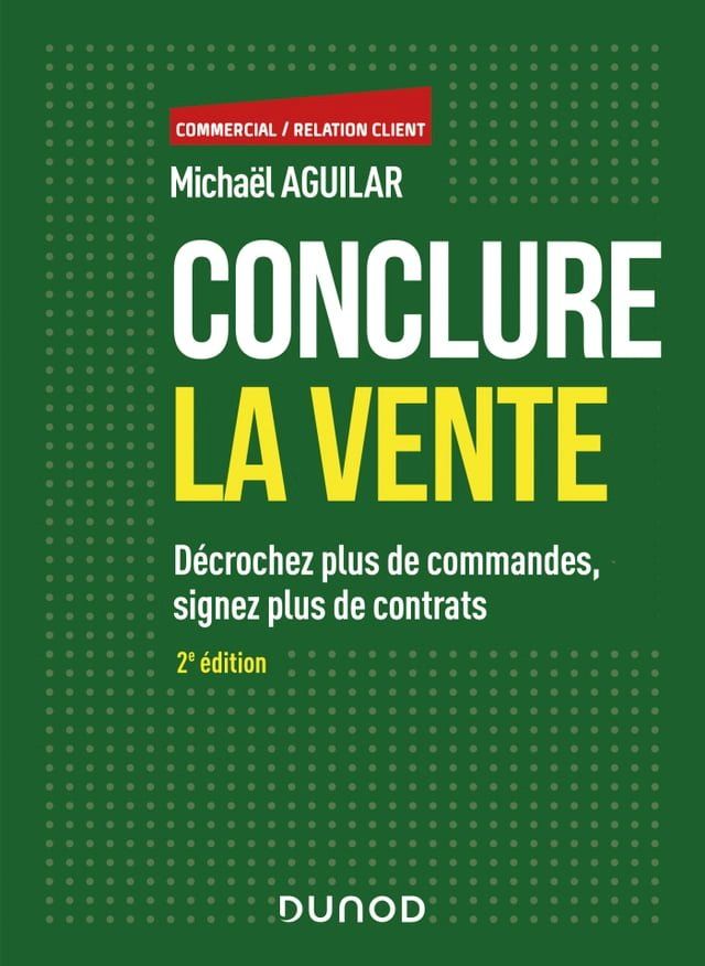  Conclure la vente - 2e éd.(Kobo/電子書)