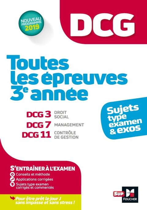 DCG : Toutes les épreuves de 3e année du DCG 3, 7, 11 - sujets et exos 2022-2023(Kobo/電子書)