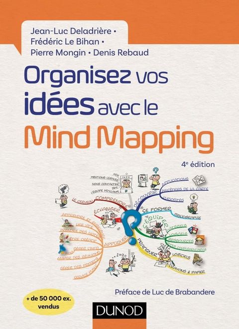 Organisez vos id&eacute;es avec le Mind Mapping - 4e &eacute;d.(Kobo/電子書)