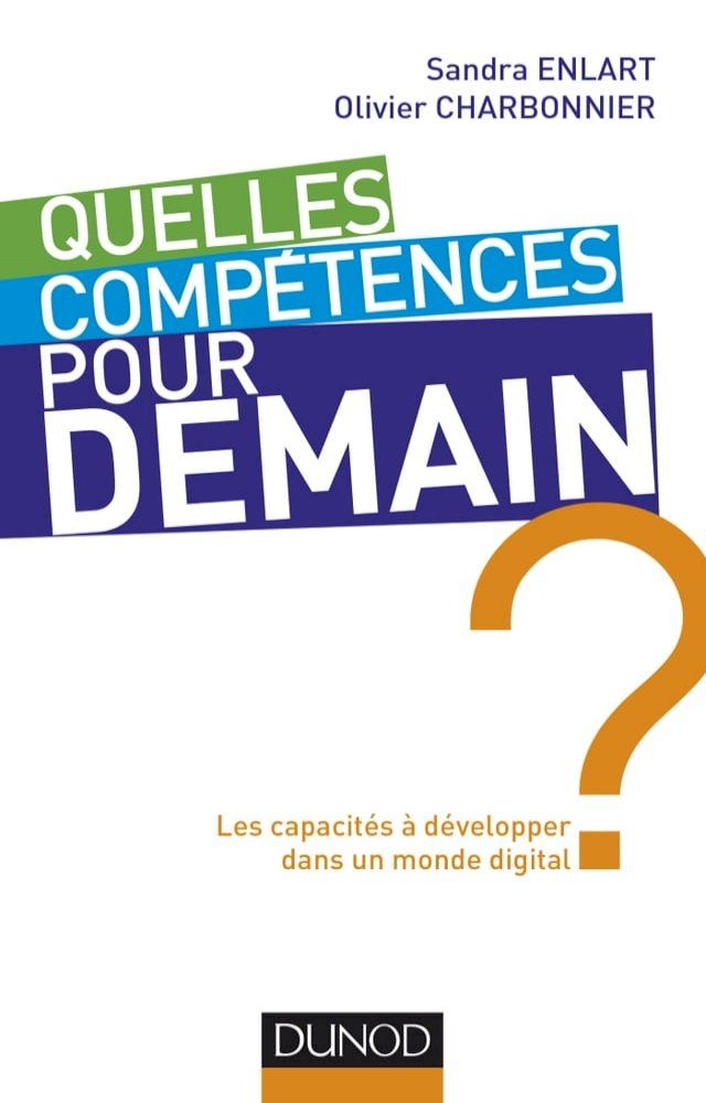  Quelles comp&eacute;tences pour demain(Kobo/電子書)