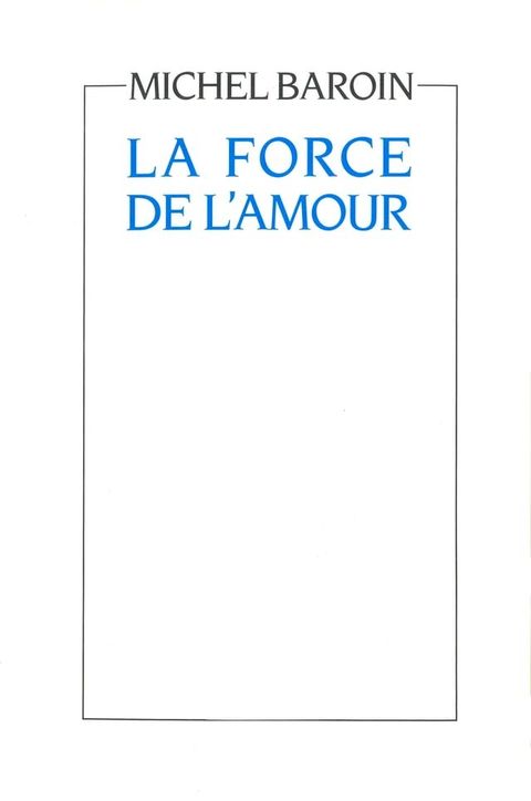 La Force de l'amour(Kobo/電子書)