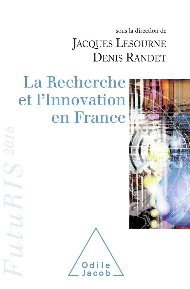  La Recherche et l’Innovation en France(Kobo/電子書)