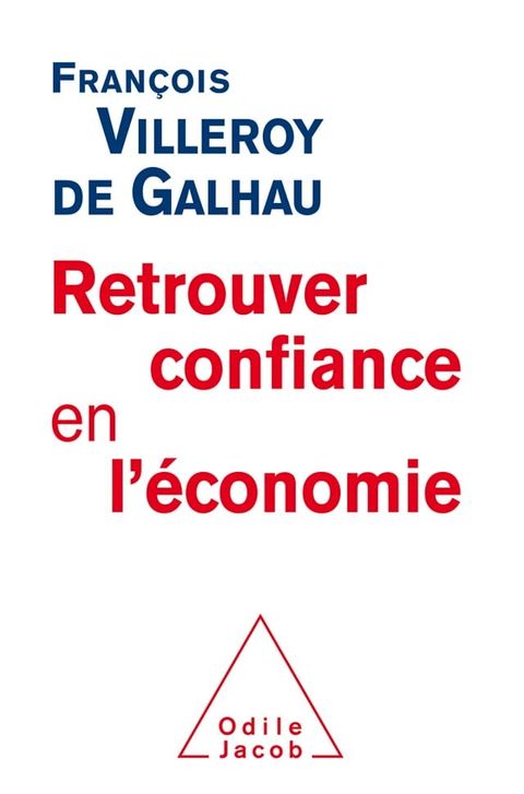 Retrouver confiance en l'économie(Kobo/電子書)