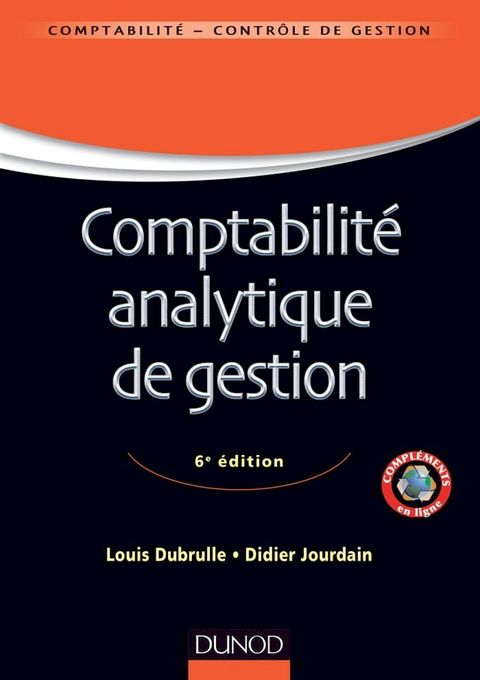 Comptabilité analytique de gestion - 6ème édition(Kobo/電子書)