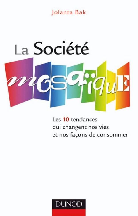 La soci&eacute;t&eacute; mosa&iuml;que(Kobo/電子書)