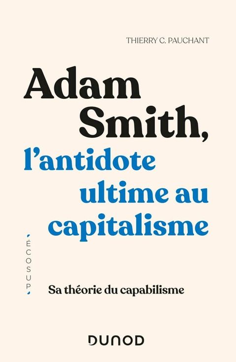 Adam Smith, l'antidote ultime au capitalisme(Kobo/電子書)