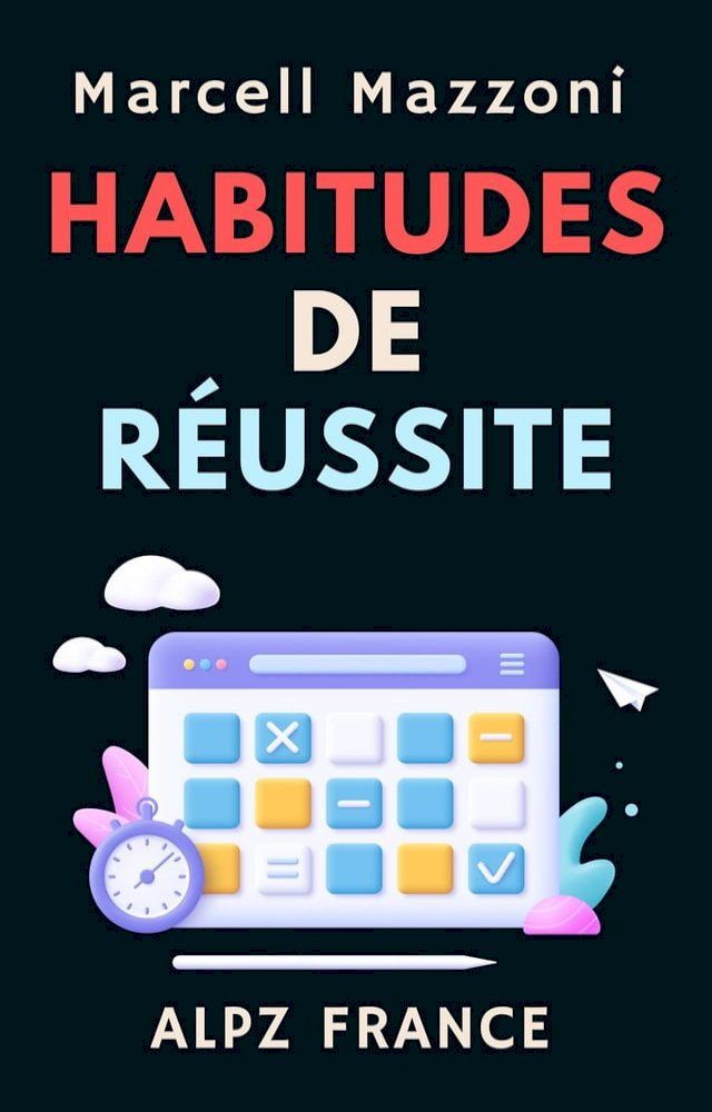  Habitudes De R&eacute;ussite(Kobo/電子書)