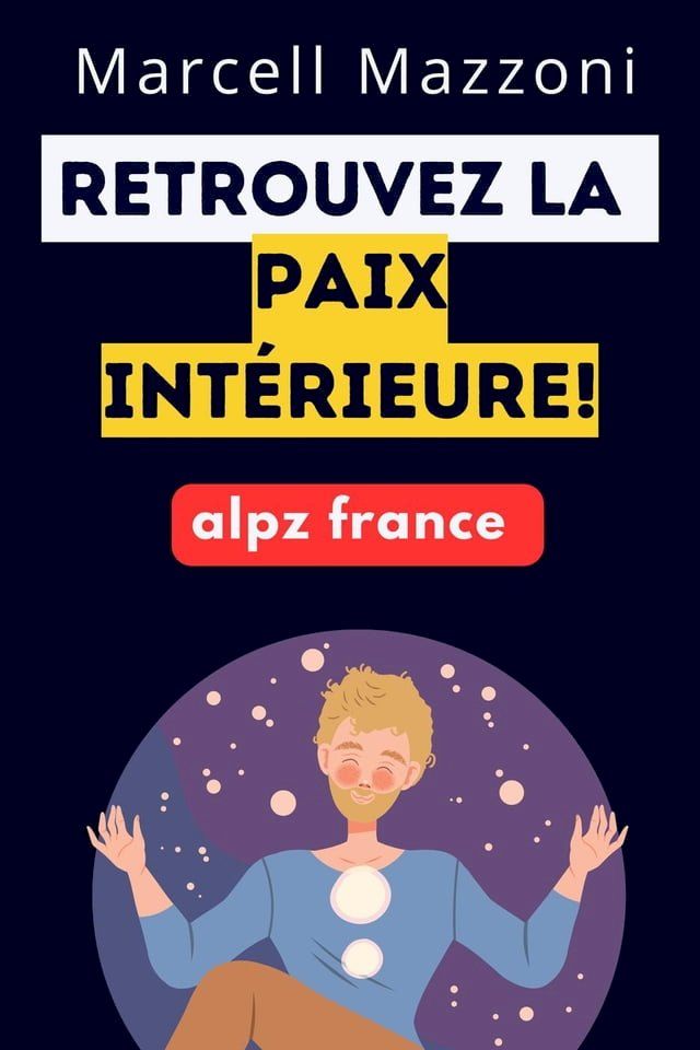  Retrouvez La Paix Intérieure!(Kobo/電子書)