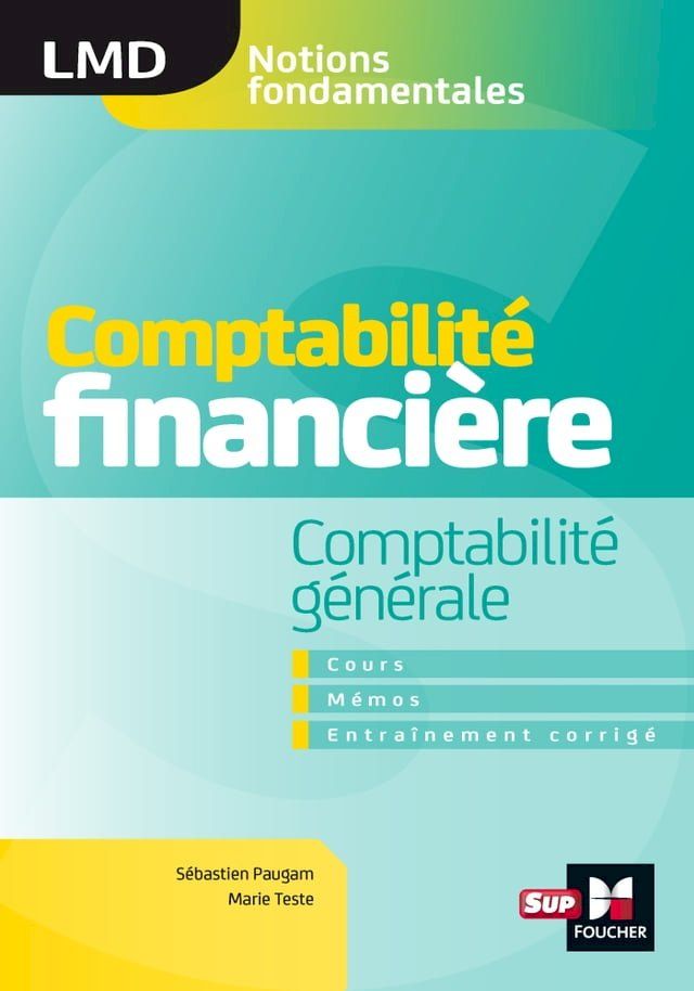  Comptabilit&eacute; financi&egrave;re - Comptabilit&eacute; g&eacute;n&eacute;rale- cours - m&eacute;mos- entra&icirc;nements corrig&eacute;s - LMD(Kobo/電子書)