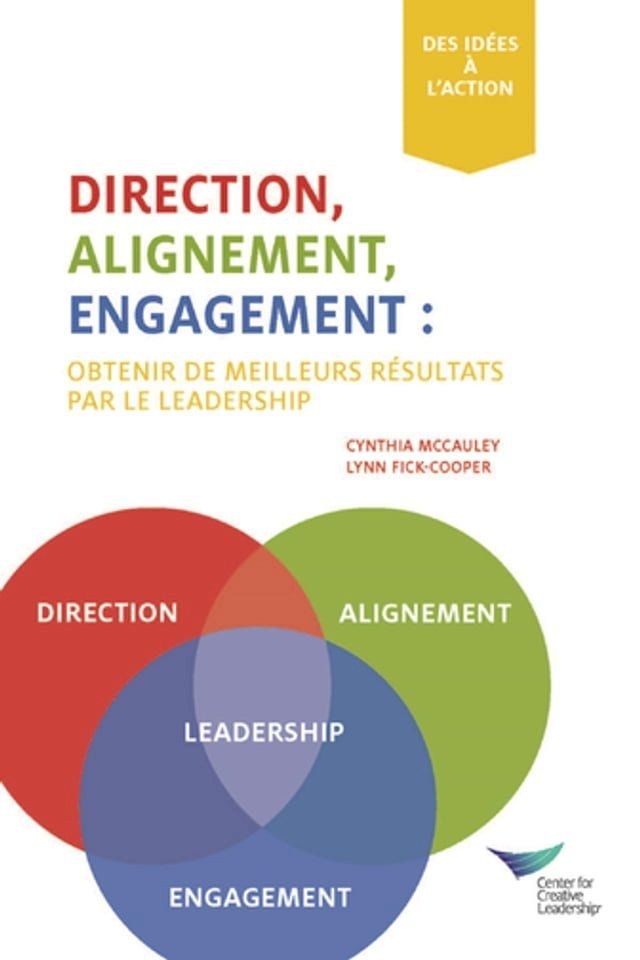  Direction, Alignment, Commitment: Achieving Better Results Through Leadership, First Edition (French)(Kobo/電子書)