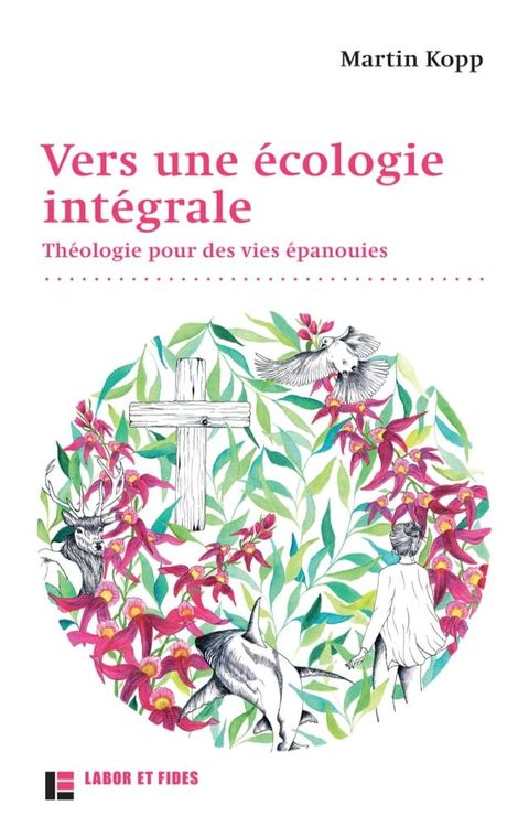 Vers une écologie intégrale(Kobo/電子書)