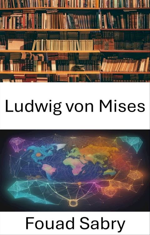 Ludwig von Mises(Kobo/電子書)