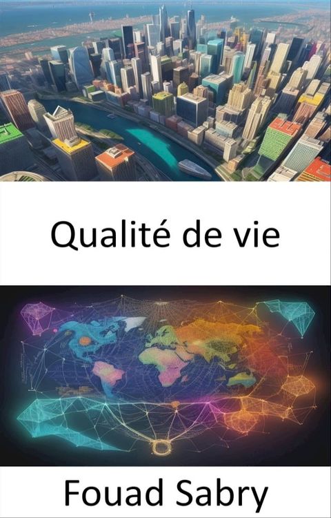 Qualit&eacute; de vie(Kobo/電子書)