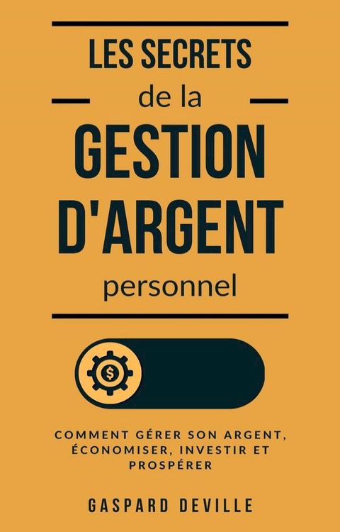 Les secrets de la gestion d’argent personnel(Kobo/電子書)