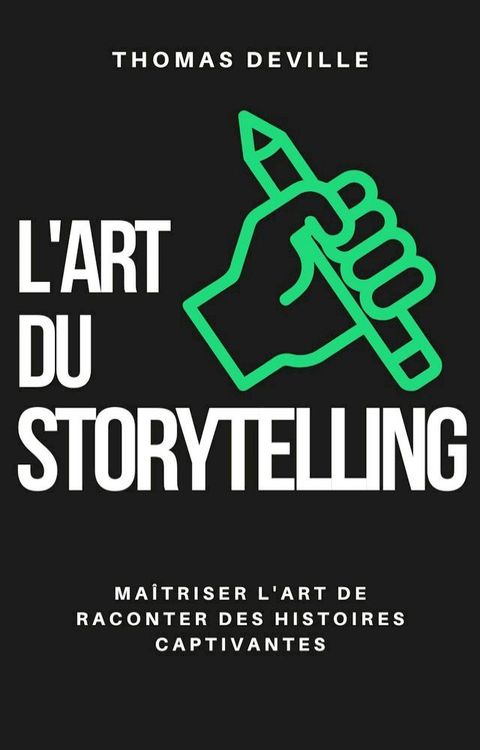 L’art du storytelling(Kobo/電子書)