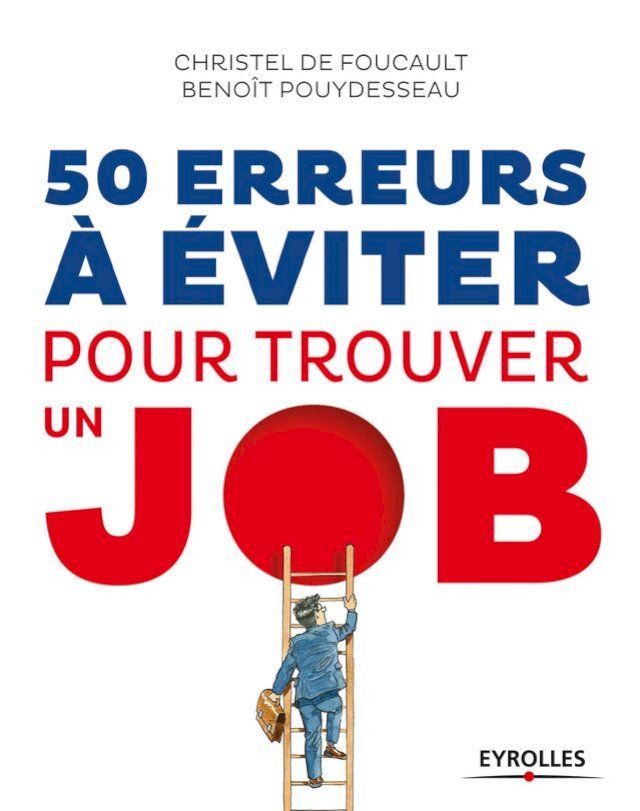  50 erreurs à éviter pour trouver un job(Kobo/電子書)