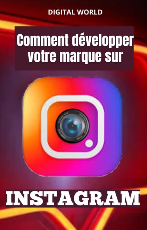 Comment développer votre marque sur INSTAGRAM(Kobo/電子書)