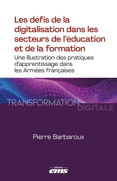 Les défis de la digitalisation dans les secteurs de l'éducation et de la forma...