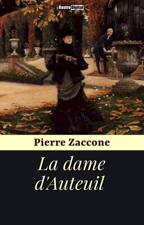 La dame d'Auteuil(Kobo/電子書)