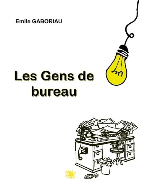 LES GENS DE BUREAU(Kobo/電子書)