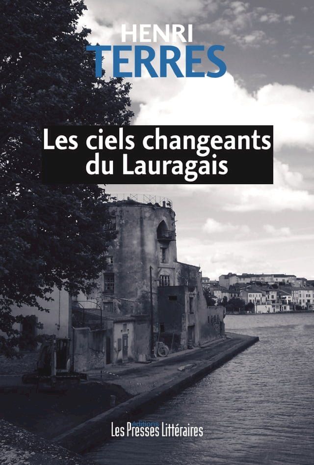  Les ciels changeants du Lauragais(Kobo/電子書)