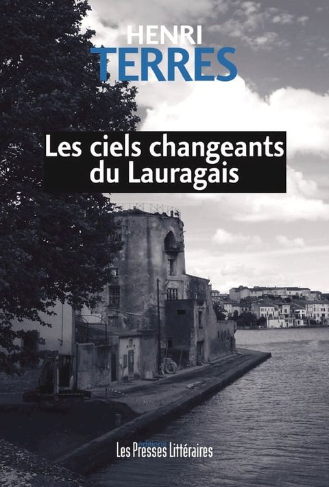 Les ciels changeants du Lauragais(Kobo/電子書)