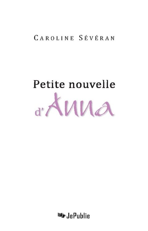 Petite nouvelle d'Anna(Kobo/電子書)