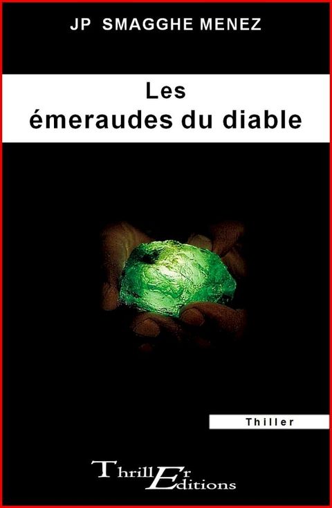 Les &Eacute;meraudes du Diable(Kobo/電子書)