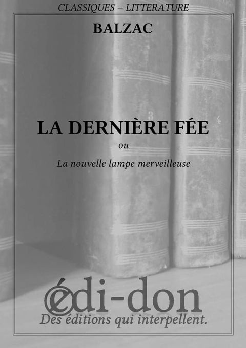 La derni&egrave;re f&eacute;e(Kobo/電子書)