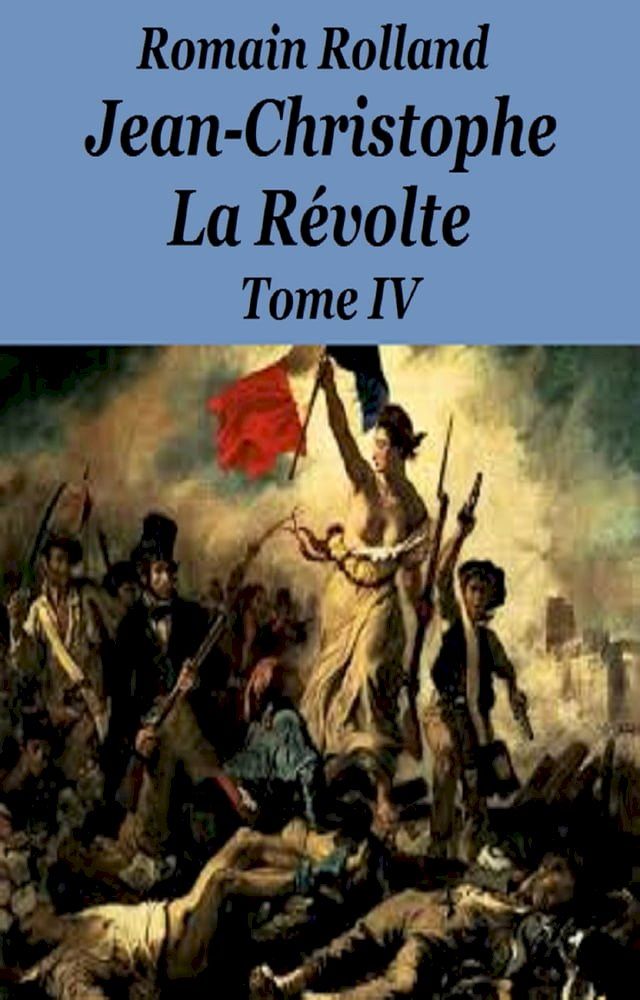  Jean-Christophe La R&eacute;volte T 4(Kobo/電子書)