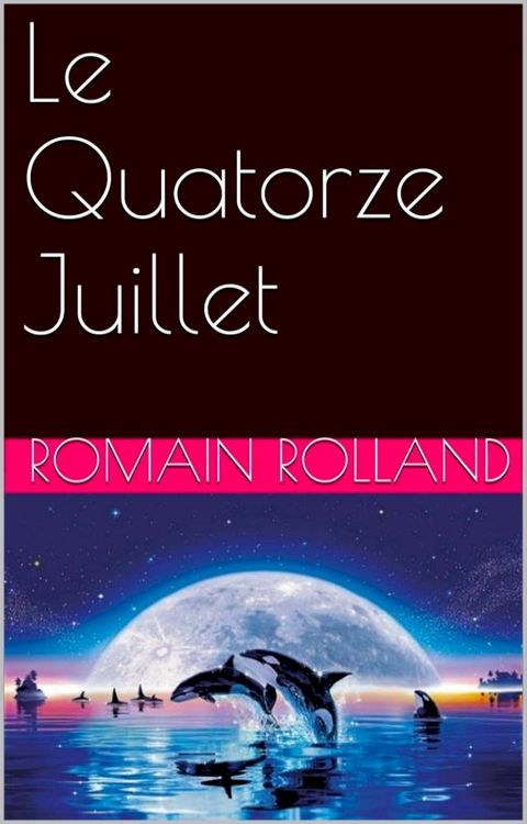 Le Quatorze Juillet(Kobo/電子書)