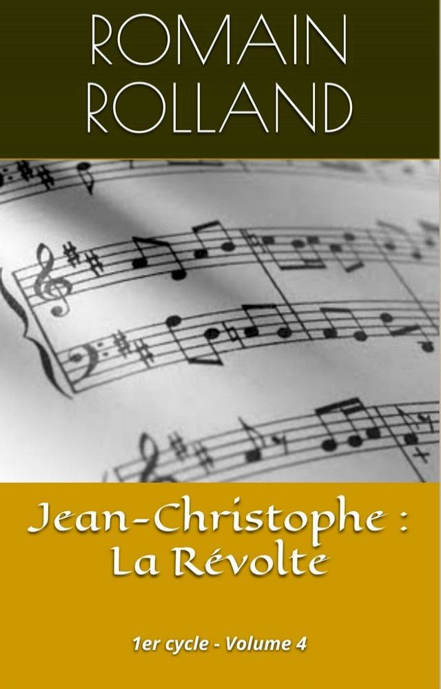  Jean-Christophe : La R&eacute;volte(Kobo/電子書)