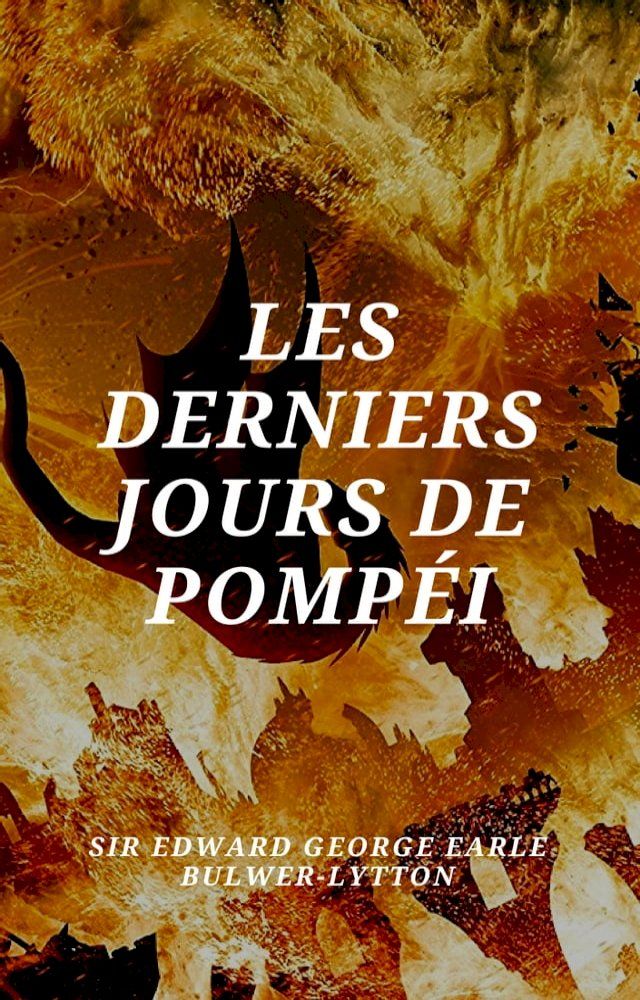  Les Derniers Jours de Pompéi(Kobo/電子書)