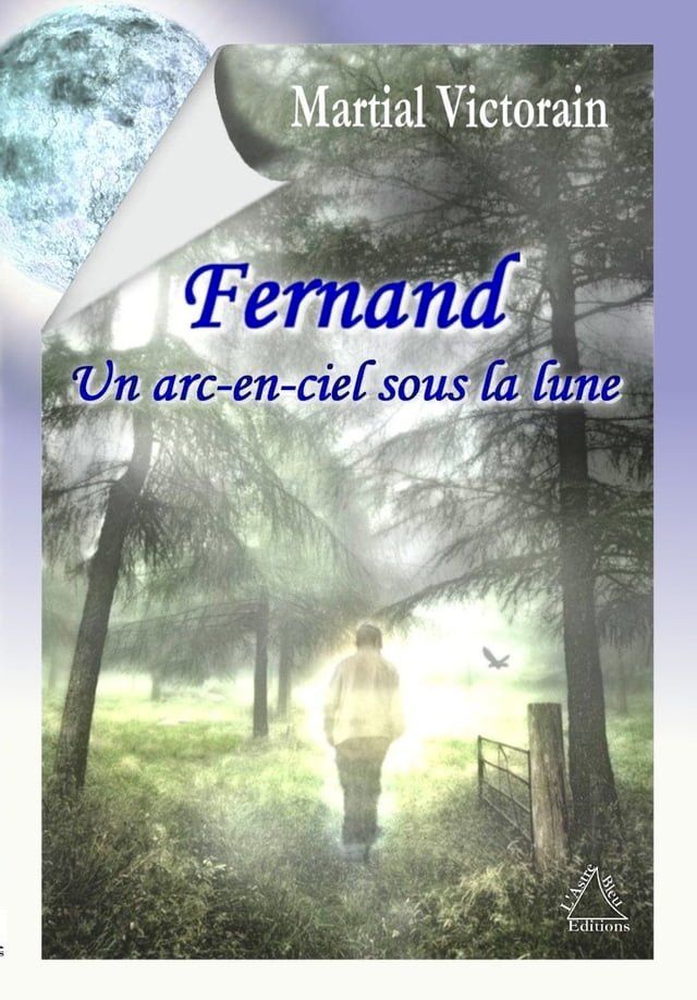  Fernand, Un arc-en-ciel sous la lune(Kobo/電子書)