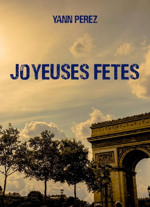 Joyeuses f&ecirc;tes(Kobo/電子書)