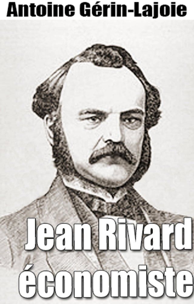  Jean Rivard &eacute;conomiste(Kobo/電子書)