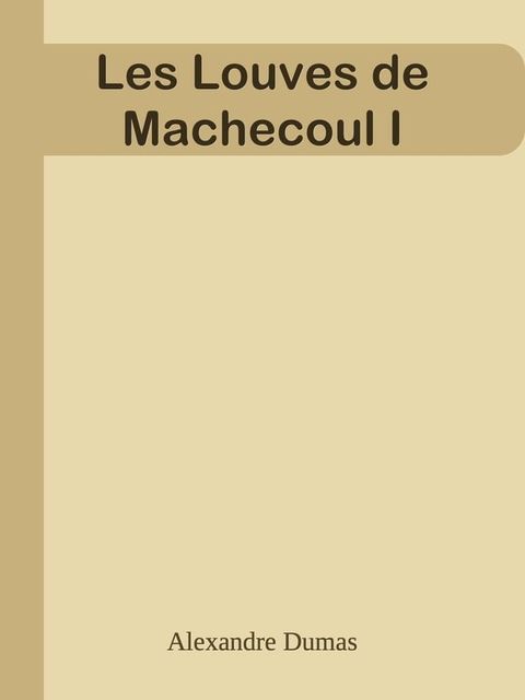 Les Louves de Machecoul I(Kobo/電子書)