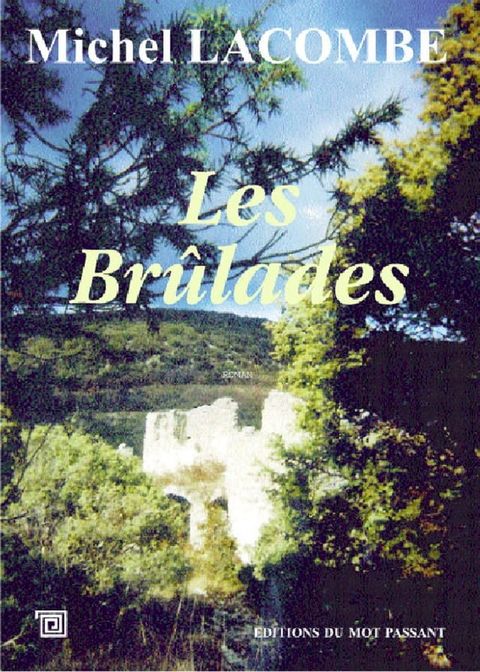 Les Br&ucirc;lades(Kobo/電子書)