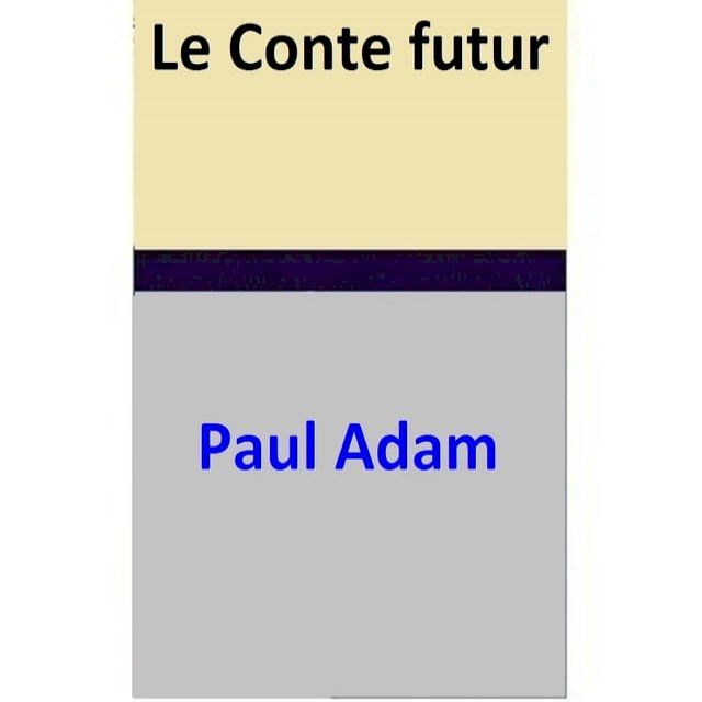  Le Conte futur(Kobo/電子書)