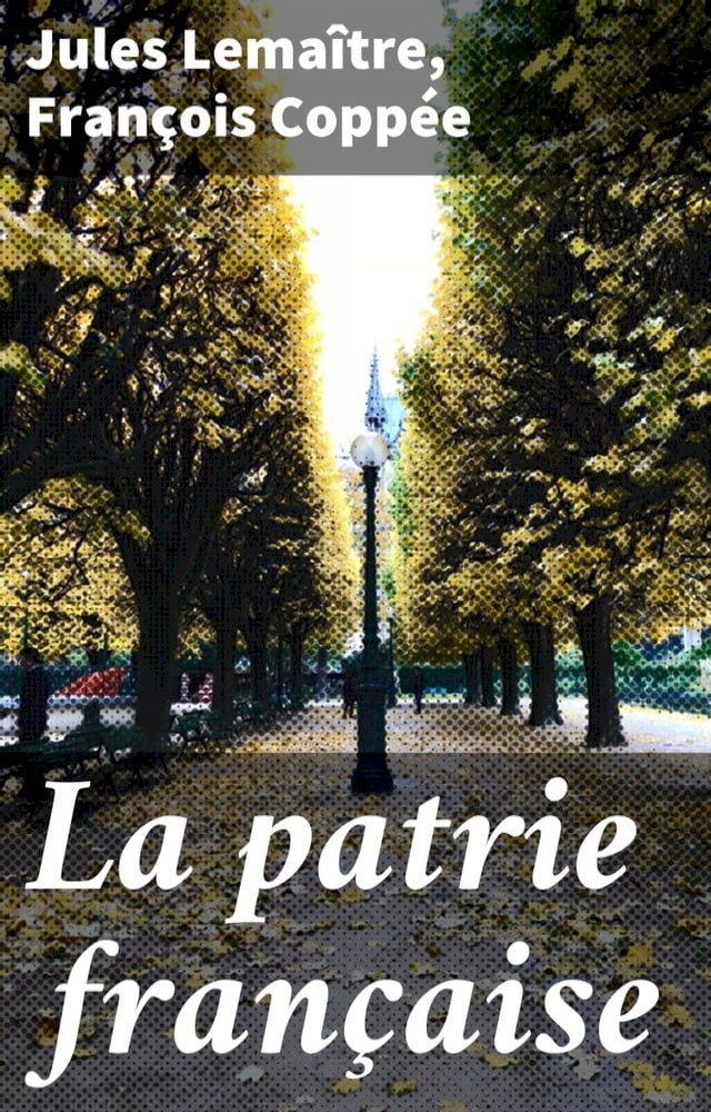  La patrie fran&ccedil;aise(Kobo/電子書)