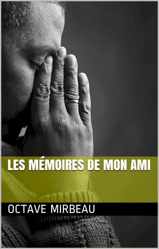  LES MÉMOIRES DE MON AMI(Kobo/電子書)