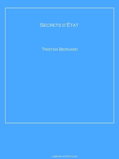 Secrets d'&Eacute;tat(Kobo/電子書)