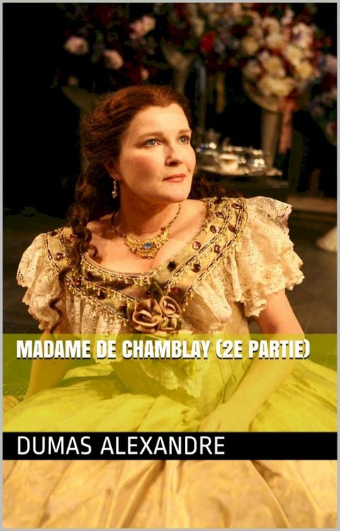 Madame de Chamblay (2e partie)(Kobo/電子書)