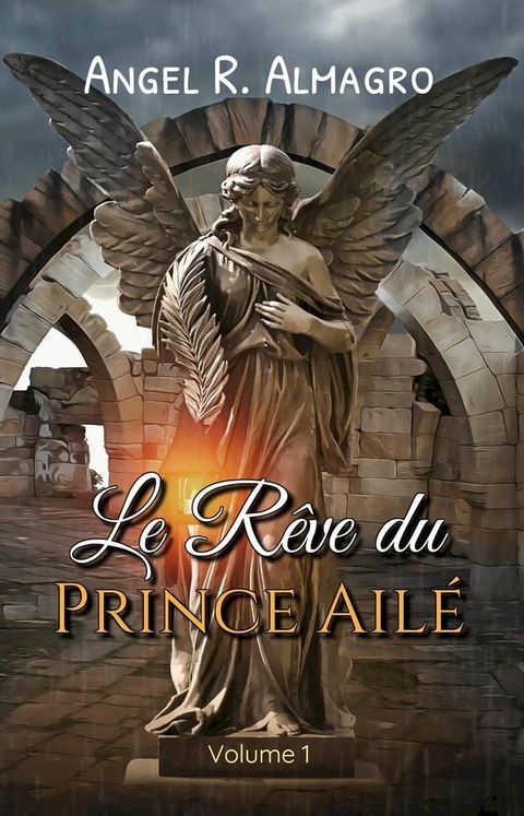 Le Rêve du Prince Ailé (Volume 1)(Kobo/電子書)