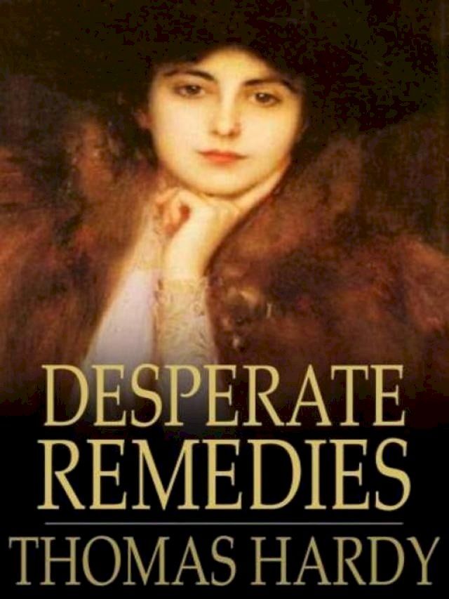  Desperate Remedies(Kobo/電子書)