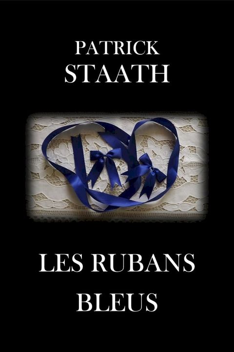 LES RUBANS BLEUS(Kobo/電子書)