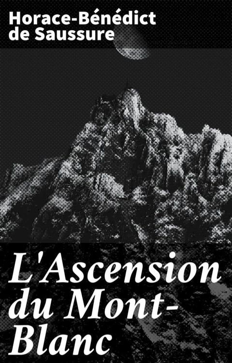 L'Ascension du Mont-Blanc(Kobo/電子書)