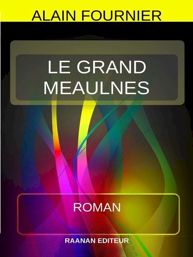  Le Grand Meaulnes(Kobo/電子書)